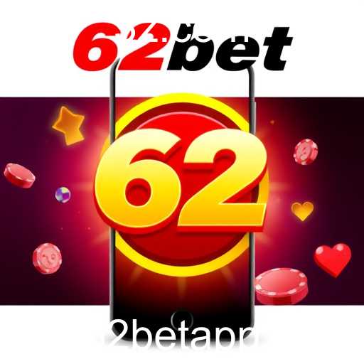 A Evolução do 62bet APP e as Novidades no Mercado de Jogos Online